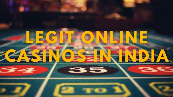 Legit Online Casinos in India