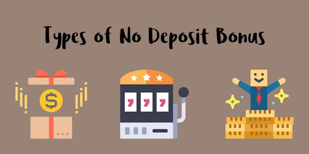 Types of No Deposit Bonus